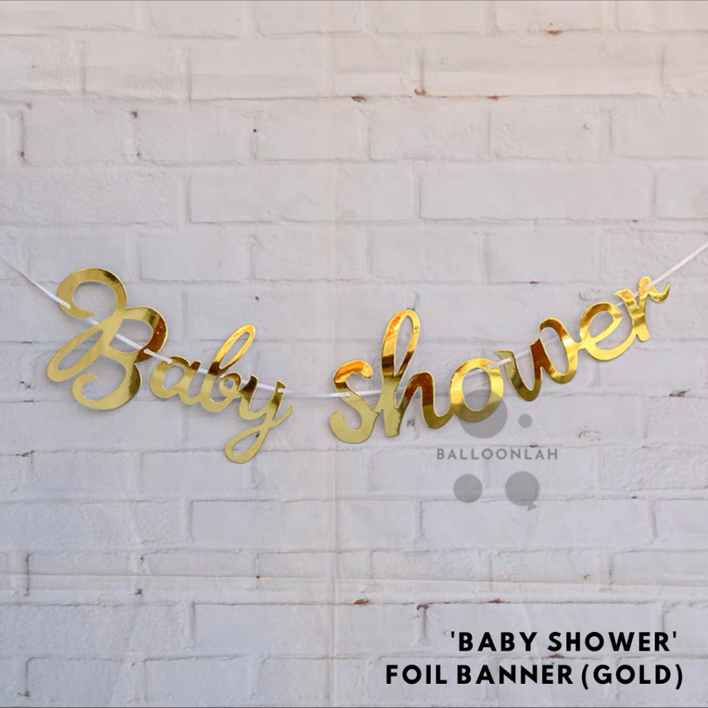 BABY SHOWER Banner Baby Girl Baby Boy Gold Foil Birthday Bunting