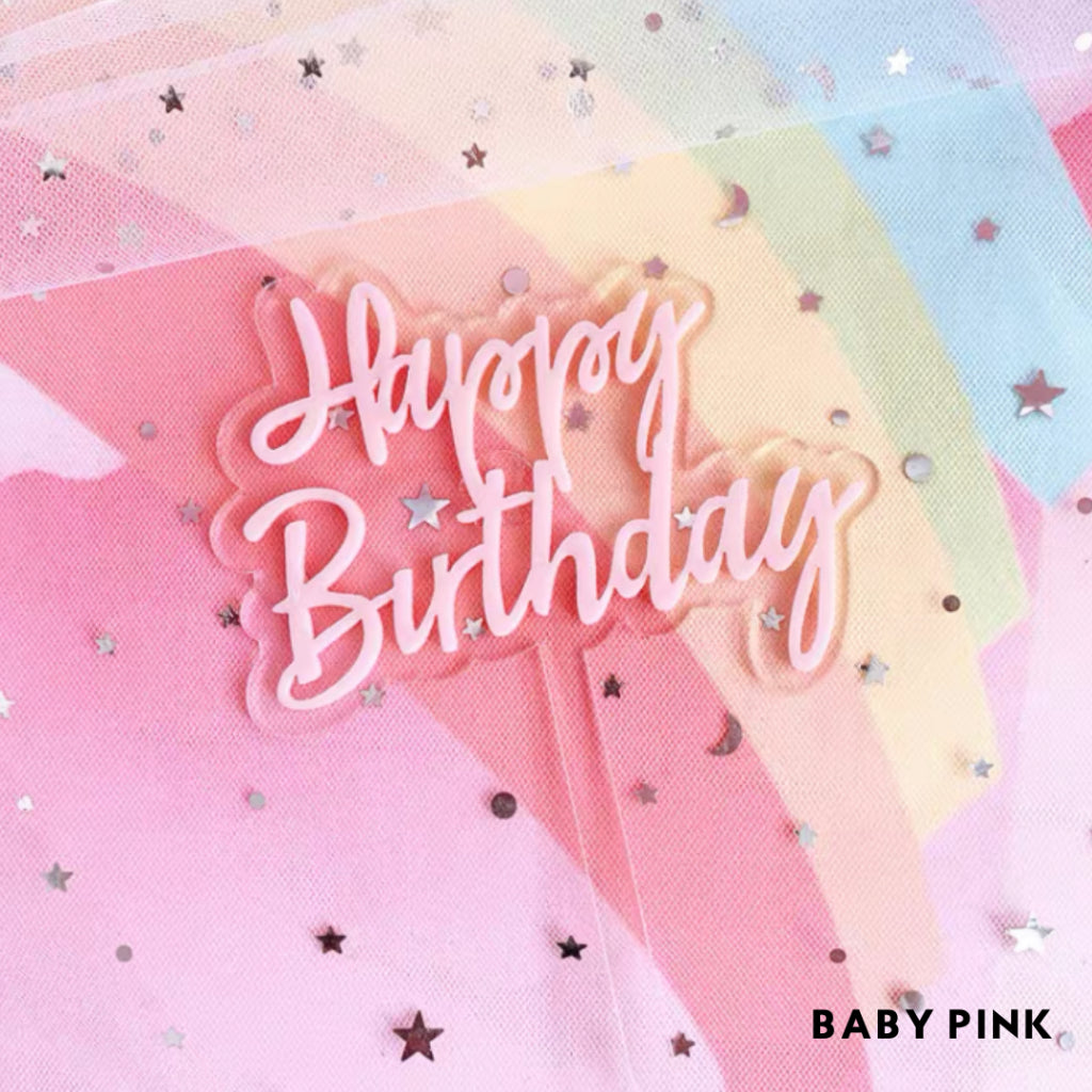Classic Happy Birthday Cake Topper Acrylic [READY STOCK IN SG]
