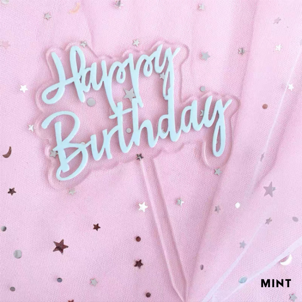 Classic Happy Birthday Cake Topper Acrylic [READY STOCK IN SG]