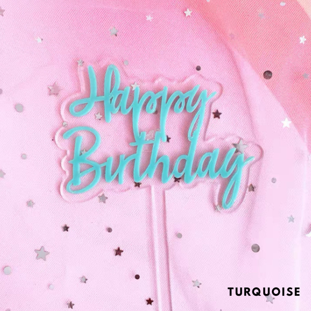 Classic Happy Birthday Cake Topper Acrylic [READY STOCK IN SG]