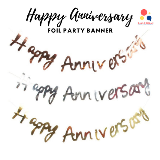 Happy Anniversary Foil Party Banner Party Bunting [READY STOCK IN SG]